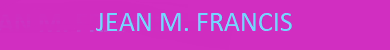 Jean M. Francis